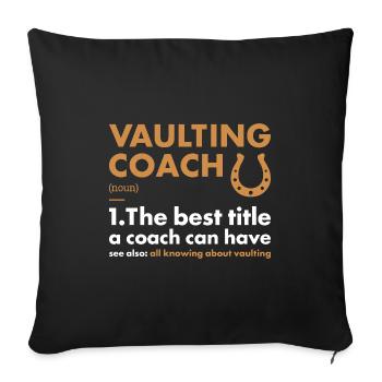 Vaulter Coach Definition Vaulting - Sofa pillowcase 17,3'' x 17,3'' (45 x 45 cm) - black - Front