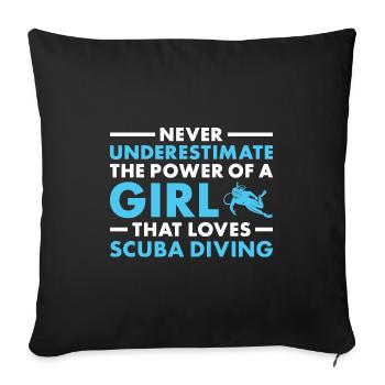 Scuba Diver Never Underestimate The Power Of Girl - Sofa pillowcase 17,3'' x 17,3'' (45 x 45 cm) - black - Front
