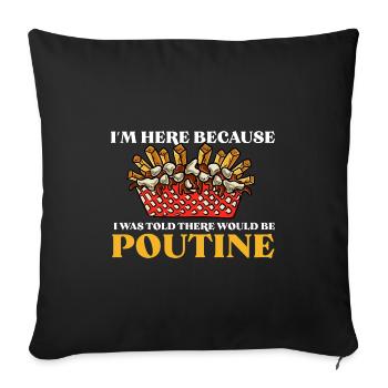 Kanadische Poutine Pommes Frites Mittagessen - Sofakissenbezug 45 x 45 cm - Schwarz - Vorne