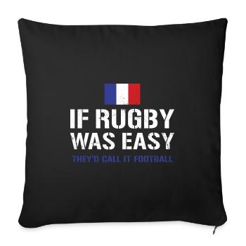 If Rugby Was Easy France Rugby - Sofa pillowcase 17,3'' x 17,3'' (45 x 45 cm) - black - Front