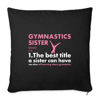Sport Sister Gymnastics - Sofa pillowcase 17,3'' x 17,3'' (45 x 45 cm) - black - Front