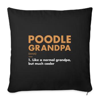 Poodle Grandpa Definition - Sofa pillowcase 17,3'' x 17,3'' (45 x 45 cm) - black - Front