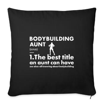 Sport Aunt Definition Bodybuilding - Sofa pillowcase 17,3'' x 17,3'' (45 x 45 cm) - black - Front