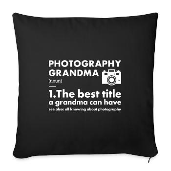 Photographer Grandma Definition Photography - Sofa pillowcase 17,3'' x 17,3'' (45 x 45 cm) - black - Front