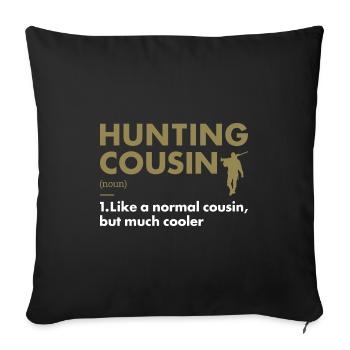 Hunter Cousin Definition Hunting - Sofa pillowcase 17,3'' x 17,3'' (45 x 45 cm) - black - Front