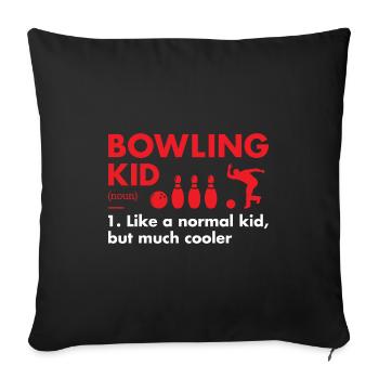 Sport Kid Definition Bowling - Sofa pillowcase 17,3'' x 17,3'' (45 x 45 cm) - black - Front