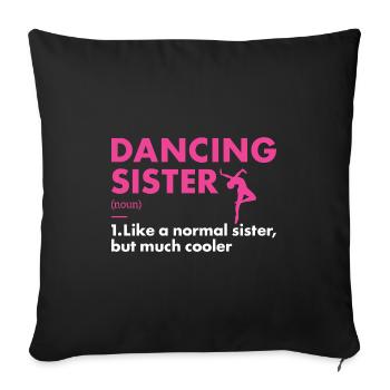Danseuse Soeur Définition Danse - Housse de coussin décorative 45 x 45 cm - noir - Devant