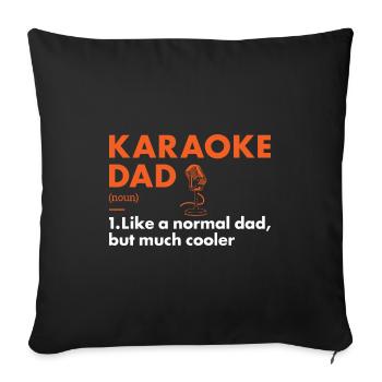 Singer Dad Definition Karaoke - Sofakissenbezug 45 x 45 cm - Schwarz - Vorne