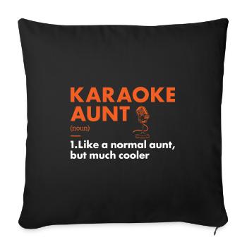 Singer Aunt Definition Karaoke - Sofakissenbezug 45 x 45 cm - Schwarz - Vorne