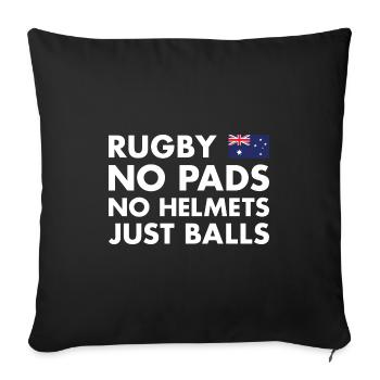 No Pads No Helmets Just Balls Australia Rugby - Sofa pillowcase 17,3'' x 17,3'' (45 x 45 cm) - black - Front