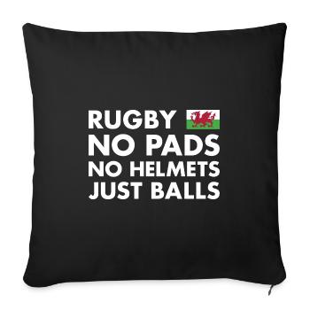 Rugby No Pads No Helmets Just Balls Wales Rugby - Sofa pillowcase 17,3'' x 17,3'' (45 x 45 cm) - black - Front