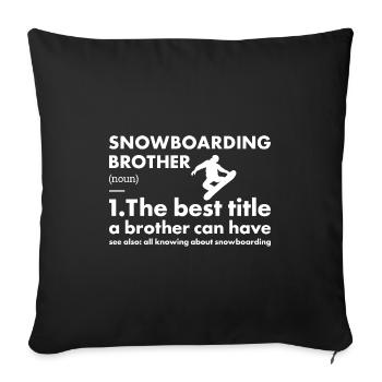 Sport Brother Snowboarding - Sofa pillowcase 17,3'' x 17,3'' (45 x 45 cm) - black - Front