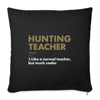 Chasseur Enseignant Définition Chasse - Housse de coussin décorative 45 x 45 cm - noir - Devant