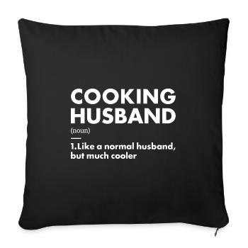 Cook Husband Definition Cooking - Sofa pillowcase 17,3'' x 17,3'' (45 x 45 cm) - black - Front