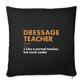 Rider Teacher Definition Dressage - Sofa pillowcase 17,3'' x 17,3'' (45 x 45 cm) - black - Front