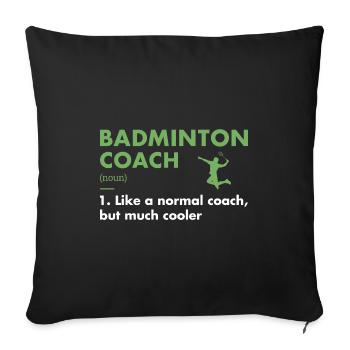 Entraîneur sportif Définition Badminton - Housse de coussin décorative 45 x 45 cm - noir - Devant