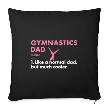 Sport Dad Gymnastics - Sofa pillowcase 17,3'' x 17,3'' (45 x 45 cm) - black - Front