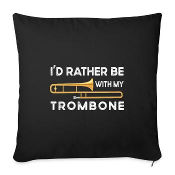 Trombone trombone trombone player gift trombones - Sofa pillowcase 17,3'' x 17,3'' (45 x 45 cm) - black - Front