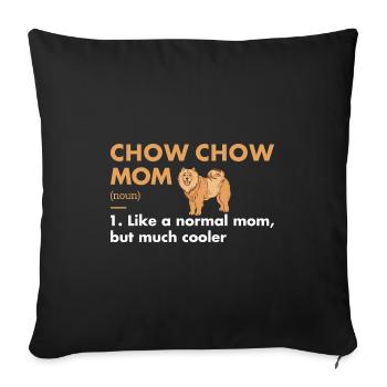Chow Chow Mom définition - Housse de coussin décorative 45 x 45 cm - noir - Devant
