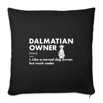 Dalmatian Owner Definition - Sofa pillowcase 17,3'' x 17,3'' (45 x 45 cm) - black - Front
