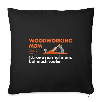 Menuisier Maman Définition Travail du bois - Housse de coussin décorative 45 x 45 cm - noir - Devant