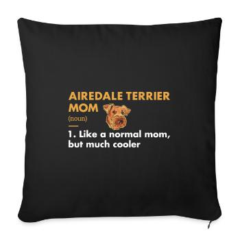 Définition de la maman Airedale Terrier - Housse de coussin décorative 45 x 45 cm - noir - Devant
