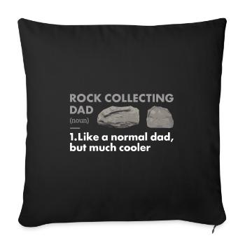 Rock Collector Dad Definition Rock Collecting - Sofakissenbezug 45 x 45 cm - Schwarz - Vorne