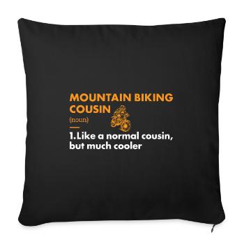 Biker Cousin Definition Mountain Biking - Sofa pillowcase 17,3'' x 17,3'' (45 x 45 cm) - black - Front