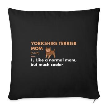 Yorkshire Terrier Maman Définition - Housse de coussin décorative 45 x 45 cm - noir - Devant