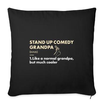 Comedian Grandpa Definition Stand Up Comedy - Sofa pillowcase 17,3'' x 17,3'' (45 x 45 cm) - black - Front