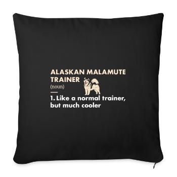 Alaskan Malamute Trainer Definiton - Sofa pillowcase 17,3'' x 17,3'' (45 x 45 cm) - black - Front