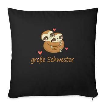 Schwester groß Faultier 2021 Geschwister - Sofakissenbezug 45 x 45 cm - Schwarz - Vorne