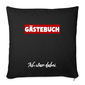 Gästebuch Ich war dabei! Gästeliste - Sofakissenbezug 45 x 45 cm - Schwarz - Vorne