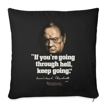 Churchill Quote Going Through Hell - Sofa pillowcase 17,3'' x 17,3'' (45 x 45 cm) - black - Front