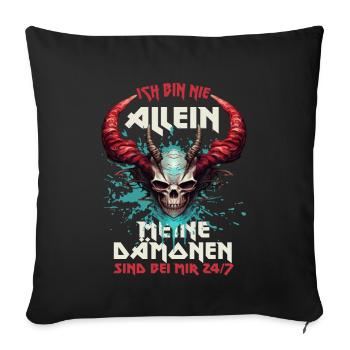 ICH BIN NIE ALLEIN - MEINE DÄMONEN SIND BEI MIR - Sofakissenbezug 45 x 45 cm - Schwarz - Vorne