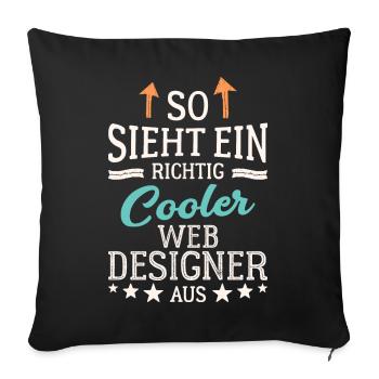So sieht ein richtig cooler Webdesigner aus - Sofakissenbezug 45 x 45 cm - Schwarz - Vorne
