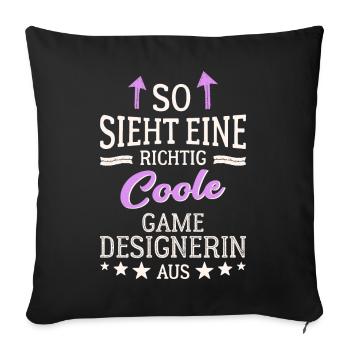 So sieht eine richtig coole Game Designerin aus - Sofakissenbezug 45 x 45 cm - Schwarz - Vorne