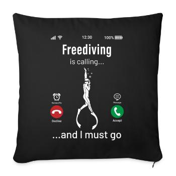 Freediving Is Calling And I Must Go Funny Design - Sofa pillowcase 17,3'' x 17,3'' (45 x 45 cm) - black - Front