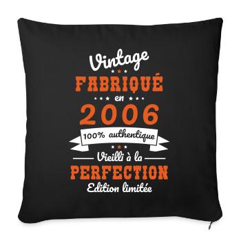 2006 – Vintage – Perfekt gereift - Sofakissenbezug 45 x 45 cm - Schwarz - Vorne