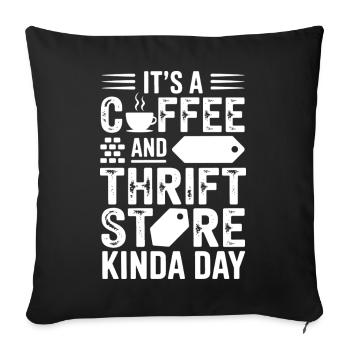 Coffee and Thrift Store Day - Sofa pillowcase 17,3'' x 17,3'' (45 x 45 cm) - black - Front