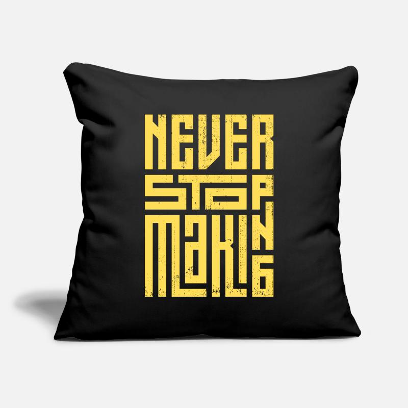 Never Stop Making Sofa pillowcase 17,3'' x 17,3'' (45 x 45 cm)