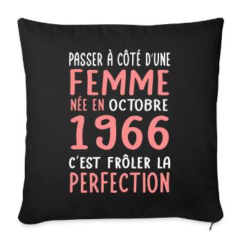 Anniversaire 60 ans - Née en Octobre 1966 - Housse de coussin décorative 45 x 45 cm - noir - Devant