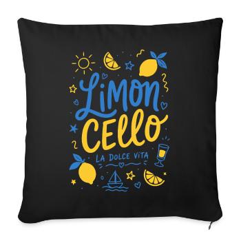 Limoncello - La dolce vita - Sofakissenbezug 45 x 45 cm - Schwarz - Vorne