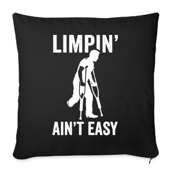 Limping is not easy – Funny leg amputation - Sofa pillowcase 17,3'' x 17,3'' (45 x 45 cm) - black - Front