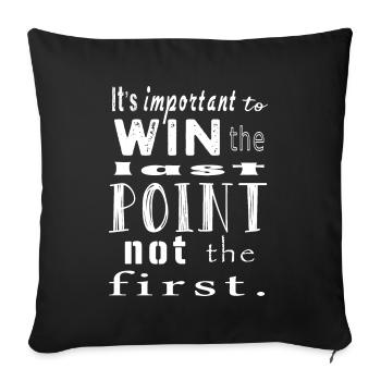 It is Important to win tennis motivation Design - Sofakissenbezug 45 x 45 cm - Schwarz - Vorne