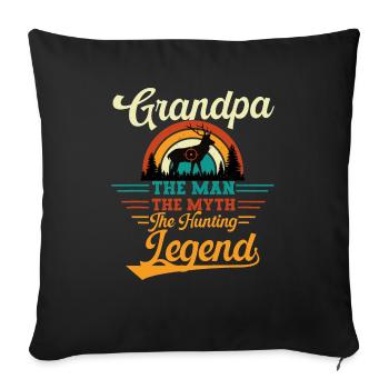 Grandpa the man the myth the hunting legend - Housse de coussin décorative 45 x 45 cm - noir - Devant