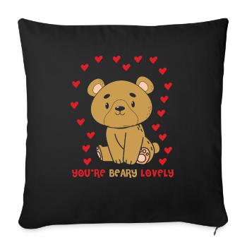 You're Bearly Lovely Bear Funny Animal Puns - Sofa pillowcase 17,3'' x 17,3'' (45 x 45 cm) - black - Front