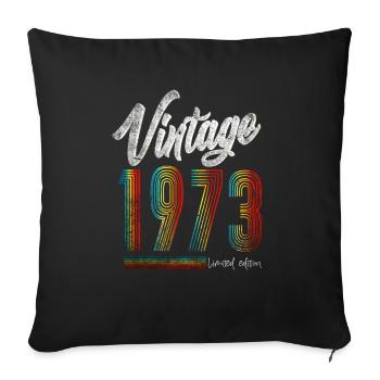 50th birthday Born 1973 Limited Edition - Sofa pillowcase 17,3'' x 17,3'' (45 x 45 cm) - black - Front