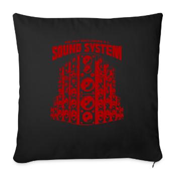 The only good system is a soundsystem - Sofa pillowcase 17,3'' x 17,3'' (45 x 45 cm) - black - Front