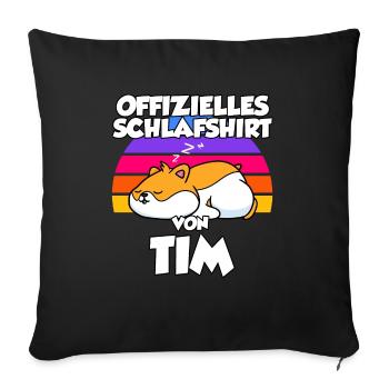 Offizielles Schlafshirt Von Tim - Sofakissenbezug 45 x 45 cm - Schwarz - Vorne